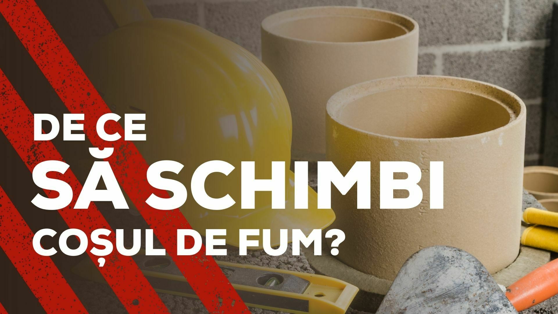 De ce să schimbi coșul de fum